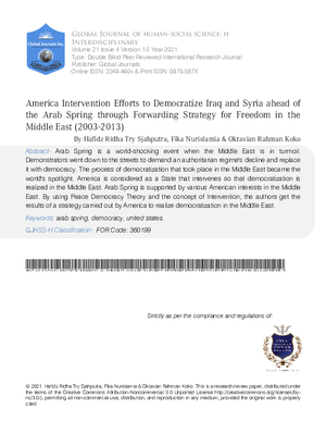America Intervention Efforts to Democratize Iraq and Syria ahead of the Arab Spring through forwarding Strategy for Freedom In the Middle East (2003-2013)