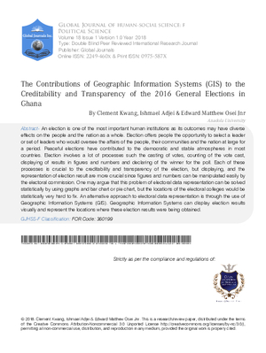 The Contributions of Geographic Information Systems (GIS) to the Creditability and Transparency of the 2016 General Elections in Ghana