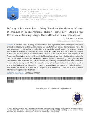 Defining a Particular Social Group based on the Meaning of Non-Discrimination in International Human Rights Law: Utilizing the Definition in Deciding Refugee Claims Based on Sexual Orientation