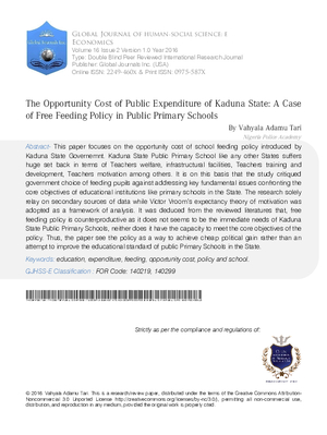 The Opportunity Cost of Public Expenditure of Kaduna State: A Case of Free Feeding Policy in Public Primary Schools