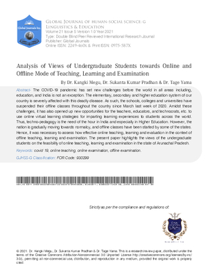 Analysis of Views of Undergraduate Students towards Online and Offline Mode of Teaching, Learning and Examination