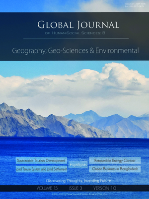 GJHSS-B Geography, Geo-Science Environmental Sciences and Disaster: Volume 15 Issue B3