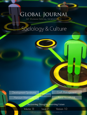 GJHSS-C Sociology: Volume 13 Issue C7
