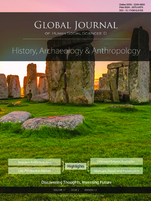 GJHSS-D History, Archeology and Anthropology: Volume 17 Issue D2