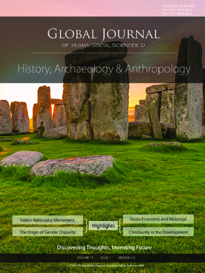GJHSS-D History, Archeology and Anthropology: Volume 19 Issue D1