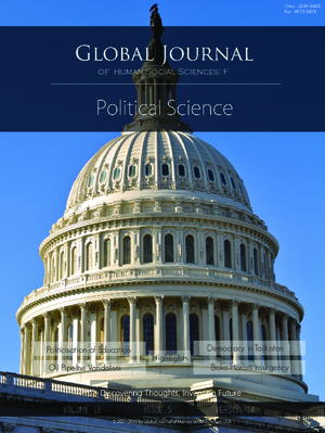 GJHSS-F Political Science: Volume 13 Issue F5