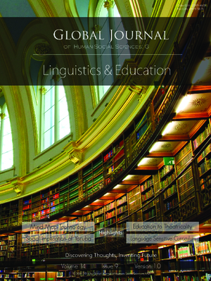 GJHSS-G Linguistics and Education: Volume 14 Issue G9