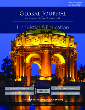 GJHSS-G Linguistics and Education: Volume 17 Issue G6