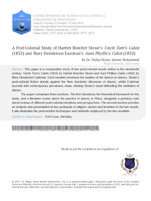 A Post-Colonial Study of Harriet Beecher Stowes Uncle Toms Cabin (1852) and Mary Henderson Eastmans Aunt Phylliss Cabin (1852)