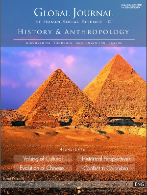 GJHSS-D History, Archeology and Anthropology: Volume 12 Issue D9