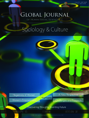 GJHSS-C Sociology & Sociology of culture: Volume 13 Issue C6