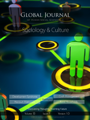 GJHSS-C Sociology & Sociology of culture: Volume 13 Issue C7