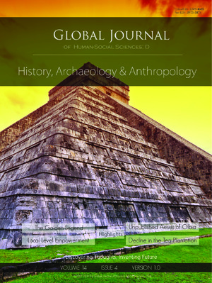 GJHSS-D History, Archaeology & Anthropology: Volume 14 Issue D4