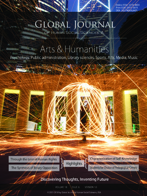 GJHSS-A Arts & Humanities: Volume 18 Issue A6