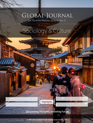 GJHSS-C Sociology: Volume 22 Issue C2