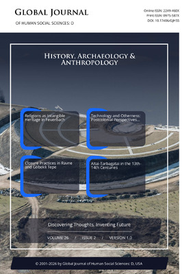 GJHSS-D History, Archaeology & Anthropology: Volume 26 Issue D2