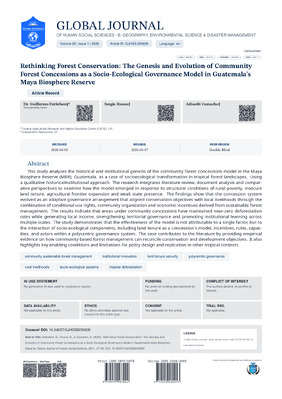 Rethinking Forest Conservation: The Genesis and Evolution of Community Forest Concessions as a Socio-Ecological Governance Model in Guatemala's Maya Biosphere Reserve