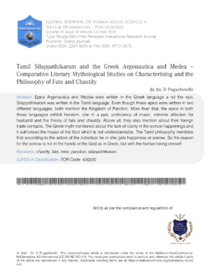 Tamil Silappathikaram and the Greek Argonautica and Medea - Comparative Literary Mythological Studies on Characterising and the Philosophy of Fate and Chastity